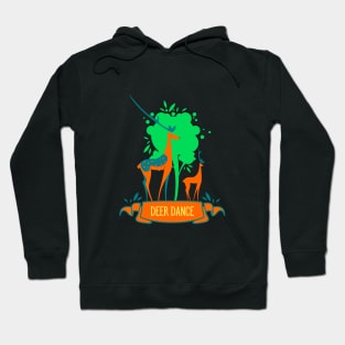 Deer dance Hoodie